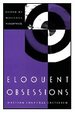 Eloquent Obsessions: Writing Cultural Criticism