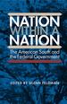 Nation Within a Nation: the American South and the Federal Government