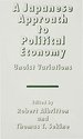 A Japanese Approach to Political Economy: Unoist Variations