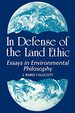 In Defense of Land Ethic: Essays in Environmental Philosophy (Suny Series in Philosophy) (Suny Series in Philosophy and Biology)