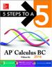 5 Steps to a 5 Ap Calculus Bc 2016 (5 Steps to a 5 on the Advanced Placement Examinations Series)