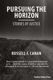 Pursuing the Horizon, Stories of Justice