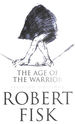 The Age of the Warrior: Selected Writings