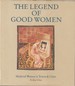 Legend of Good Women: Medieval Women in Towns and Cities