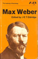 Max Weber: Interpretation of Social Reality (Making of Sociology S. )