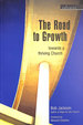 The Road to Growth: Towards a Thriving Church (Explorations)