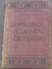 A Classical Dictionary Containing a Copious Account of All the Proper Names Mentioned in Ancient Authors; With the Value of Coins, Weights, and Measures Used Among the Greeks and Romans; and a Chronological Table