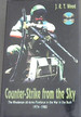 Counter-Strike From the Sky: the Rhodesian All-Arms Fireforce in the War in the Bush, 1974-1980