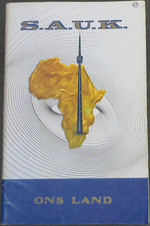 Ons Land: 'N Reeks Van 65 Praatjies Uitgesaai in Die Afrikaanse Diens Van Die Suid-Afrikaanse Uitsaaikorporasie Vanaf 1 September Tot 16 November 1967
