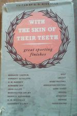 With Skin of Their Teeth