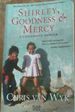 Shirley, Goodness & Mercy