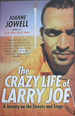 The Crazy Life of Larry Joe