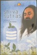 Shiva Sutras-His Holiness Sri Sri Ravi Shankar