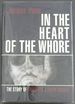 In the Heart of the Whore: the Story of Apartheid's Death Squads