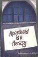 Apartheid is a Heresy