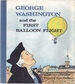 George Washington and the First Balloon