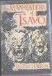 The Man-Eaters of Tsavo and Other East African Adventures