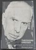 Theodore Dreiser: His World and His Novels