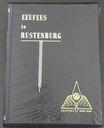Eeufees Te Rustenburg: Toesprake Tydens En Fotografiese Uitbeelding Van Die Eeufeesviering Van Die Geref. Kerk Van Suid-Afrika Te Rustenburg