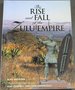 The Rise and Fall of the Zulu Empire