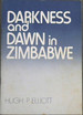 Darkness and Dawn in Zimbabwe