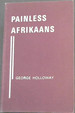 Painless Afrikaans