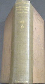 Shooting By Moor, Field and Shore: a Practical Guide to Modern Methods (the Lonsdale Library, Vol III)
