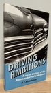 Driving Ambitions: an Analysis of the American Hot Rod Enthusiasm (International Studies in the History of Sport)