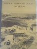 Witwatersrand Gold-100 Years: a Review of the Discovery and Development of the Witwatersrand Goldfield as Seen From the Geological Viewpoint