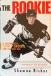 The Rookie-a Season With Sidney Crosby and the New Nhl