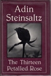 The Thirteen Petalled Rose