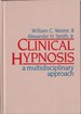 Clinical Hypnosis: a Multidisciplinary Approach