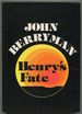 Henry's Fate & Other Poems, 1967-1972