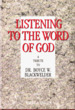 Listening to the Word of God: a tribute to Dr. Boyce W. Blackwelder