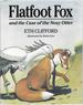 Flatfoot Fox and the Case of the Nosy Otter