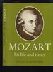 Mozart: His Life and Times