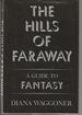 The Hills of Faraway: a Guide to Fantasy