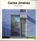 Carlos Jimenez (Current Architecture Catalogues Series)