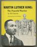 Martin Luther King: the Peaceful Warrior