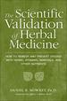 Scientific Validation of Herbal Medicine