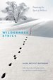 Wilderness Ethics: Preserving the Spirit of Wildness