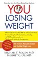 You: Losing Weight: the Owner's Manual to Simple and Healthy Weight Loss