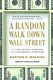 A Random Walk Down Wall Street: the Time-Tested Strategy for Successful Investin