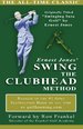 Ernest Jones' Swing the Clubhead Method