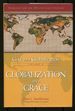 God and Globalization, Volume 4: Globalization and Grace