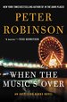 When the Music's Over: an Inspector Banks Novel (Inspector Banks Novels, 23)