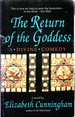 The Return of the Goddess: a Divine Comedy