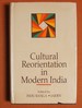 Cultural Reorientation in Modern India