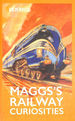 Maggs's Railway Curiosities