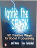 Ignite the Spark: 52 Creative Ways to Boost Productivity